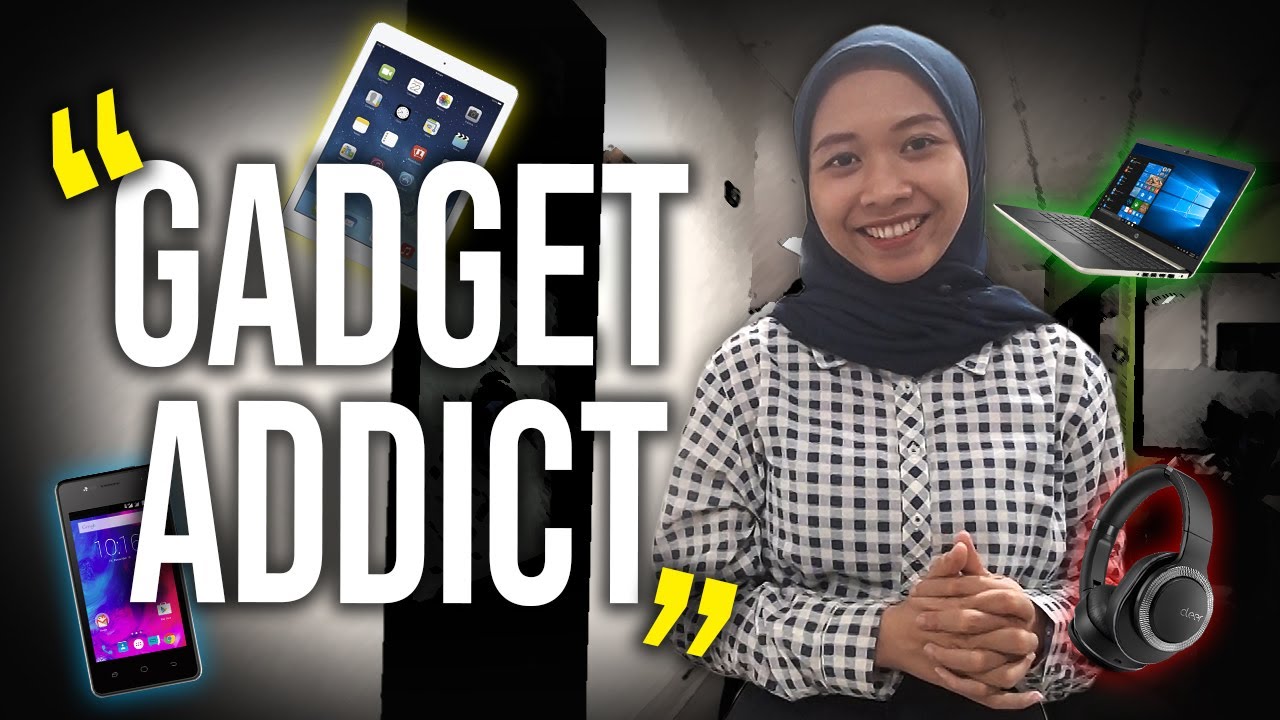 Gadget Addict, Secandu Apa Mereka dengan Gadget?