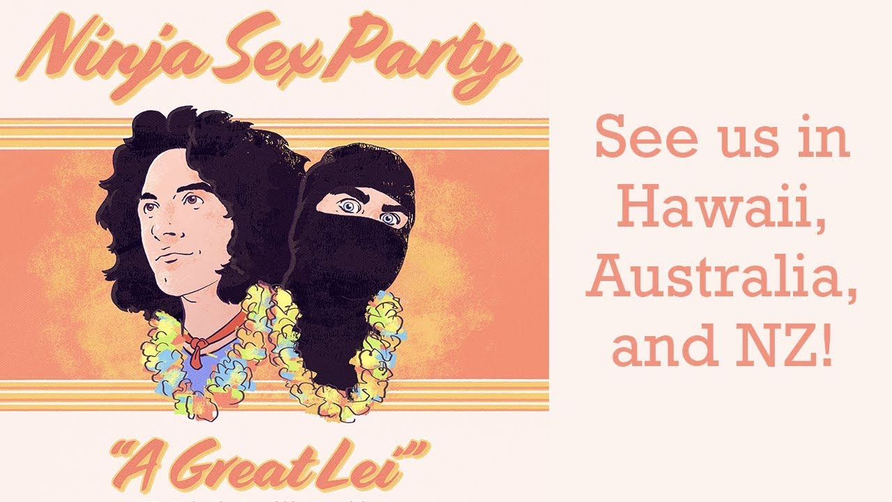 Come see us in Hawaii, Australia, and New Zealand! - Get tickets: http://www.ninjasexparty.com/tour