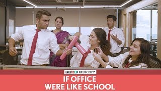 FilterCopy | If Office Were Like School (Teachers' Day Special) | Ft. Banerjee and Viraj