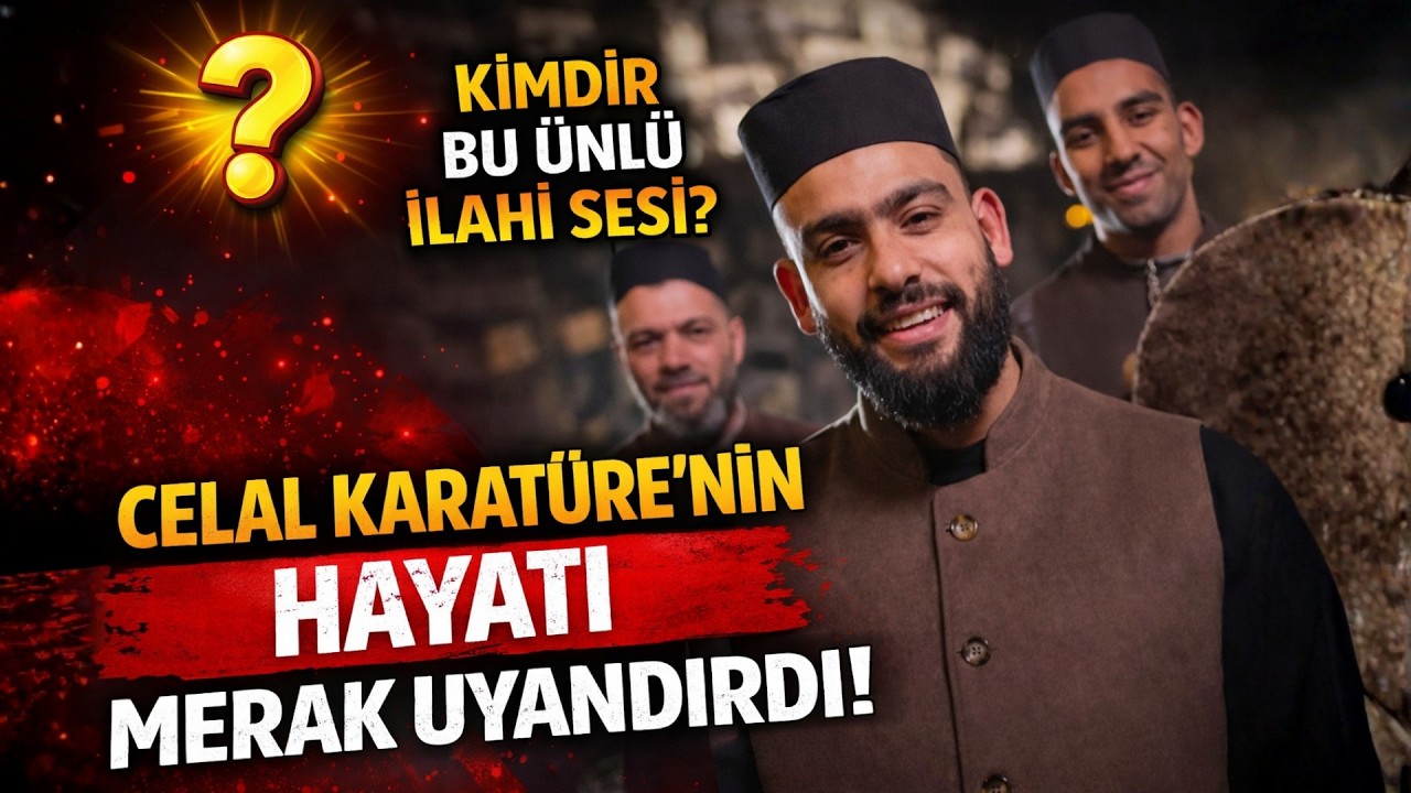 Türkiye'nin ilahi sesi Celal Karatüre'nin hayat hikayesi.