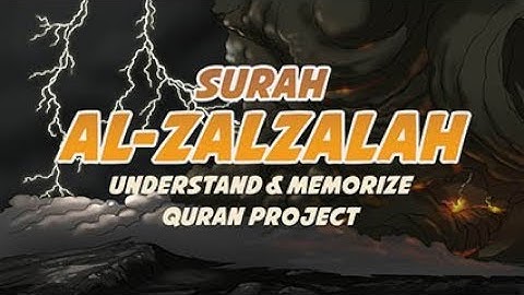 99. Surah Al-Zalzalah | Ziyaad Patel | Understand & Memorize Quran Project | Juz 30