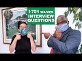 Green Card I-751 Waiver Mock Interview - What to Expect at your USCIS Interview - GrayLaw TV