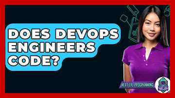 Does DevOps Engineers Code? - Next LVL Programming