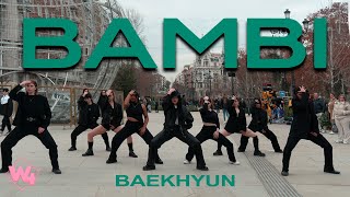 [KPOP IN PUBLIC ONE TAKE] BAEKHYUN 백현 - BAMBI | DANCE COVER BY W4LK