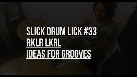 Drum Lesson  - Linear idea to spice up your grooves - RKLR LKRL - Slick Drum Lick #33