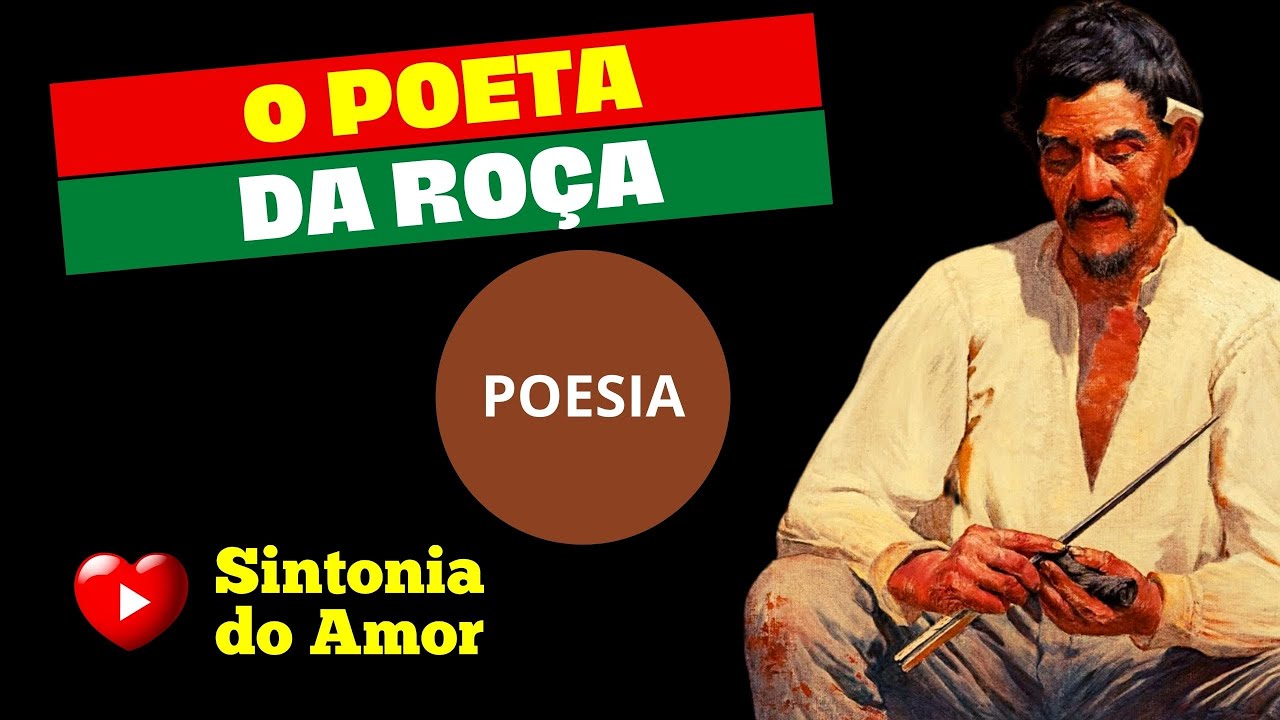 Poesia | 101 | O Poeta da Roça | Patativa do Assaré | Sintonia do Amor ...