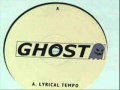 Ghost  lyrical tempo