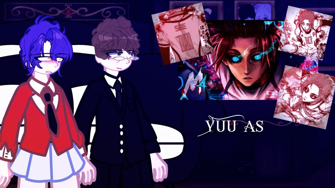 mikadono sanshimai react to yuu as itoshi sae•| [PT-BR/ENG][🇧🇷🇺🇸]