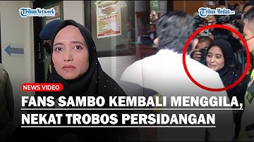 Fans Ferdy Sambo Menggila, Nekat Terobos Sidang Demi Peluk Idola, Syarifah: Aku Sayang Banget!