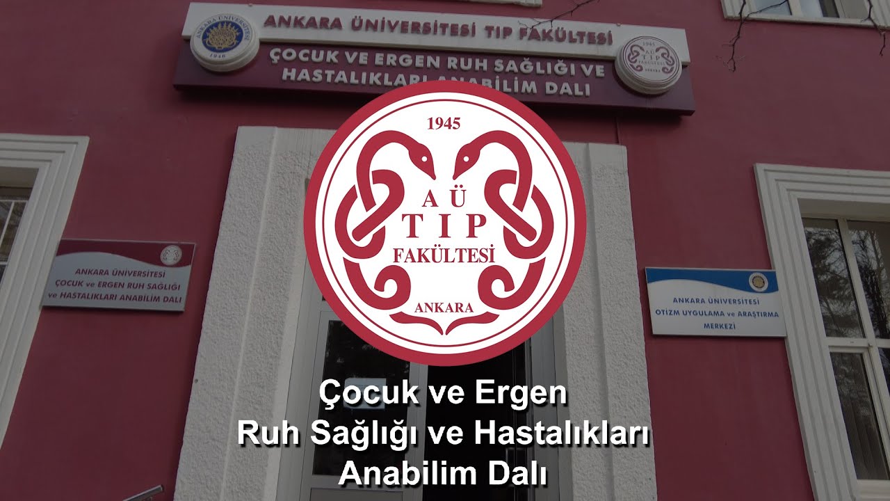 Çocuk ve Ergen Ruh Sağlığı ve Hastalıkları Anabilim Dalı Tanıtım Videosu