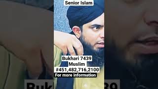 Bukhari 7439 hadith no #engineermuhammadalimirza