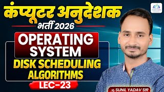 Lec-23 Disk Scheduling Algorithms in OS | FCFS, SSTF, SCAN, C-SCAN, LOOK with Numericals