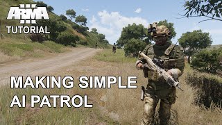 ARMA 3 Tutorial | Making Simple AI Patrol