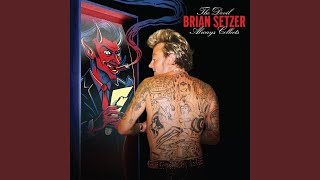 Vignette de la vidéo "Brian Setzer - One Particular Chick"