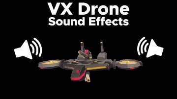 TDX VX Drone Sound Effects