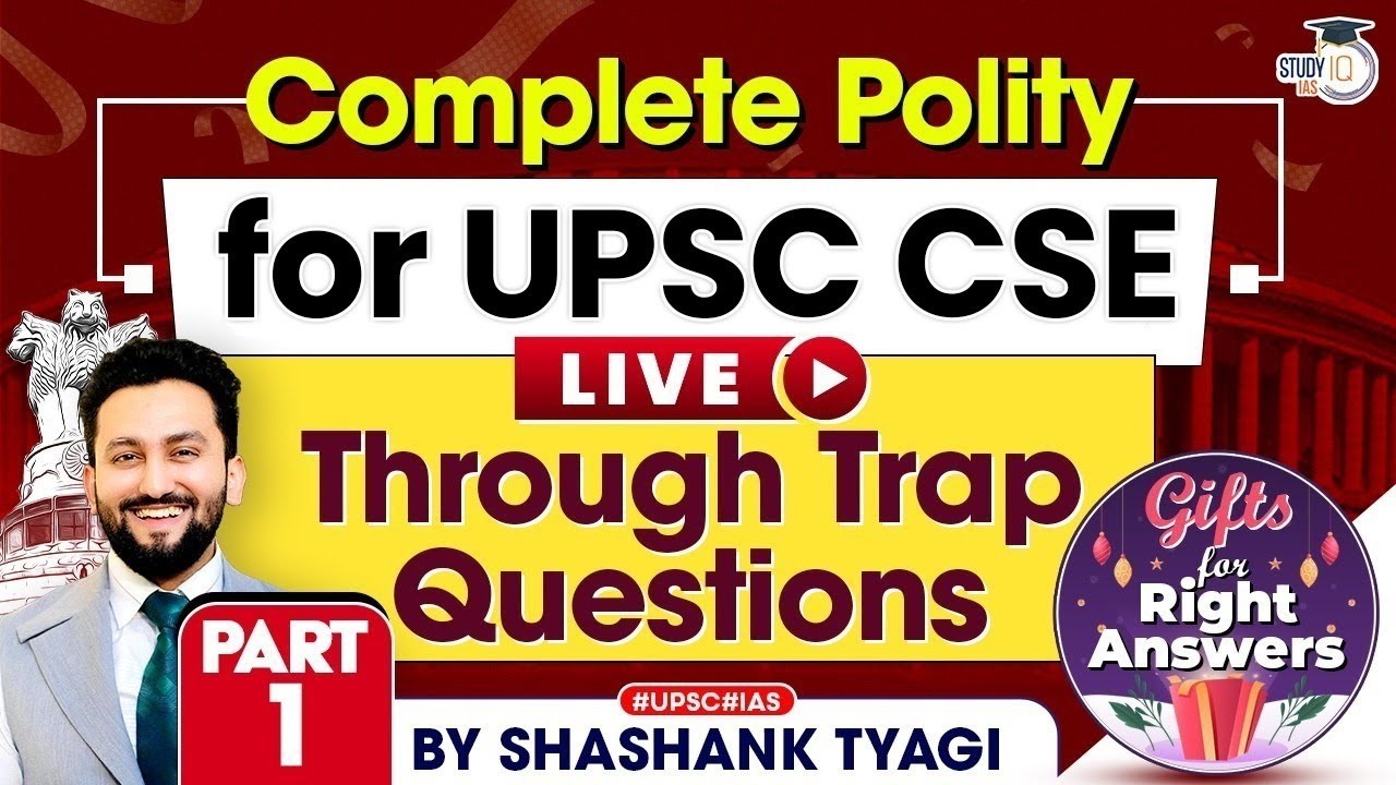 Complete Polity for UPSC CSE | Trap Questions | Part 1 | StudyIQ IAS ...