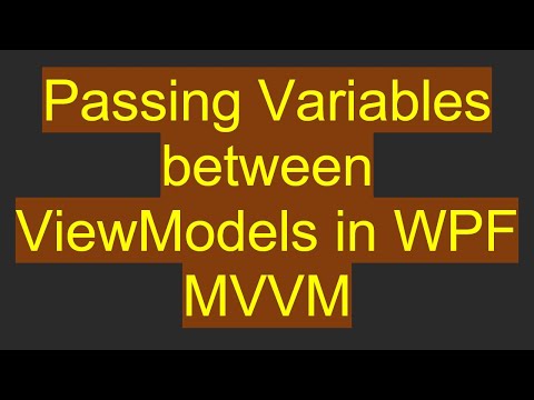 Passing Variables between ViewModels in WPF MVVM