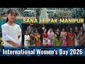 Sana Leipak Manipur Opening Song International Women S Day 2026