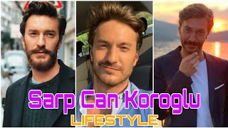 Sarp Can Köroglu Lifestyle (Bay Yanlis) Biography 2020,Age,Net Worth,Girlfriend,Affairs,Car,Facts