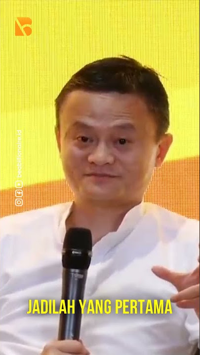 NASIHAT JACK MA  - TIDAK PERLU JADI YANG TERBAIK - BE A BILLIONAIRE #short