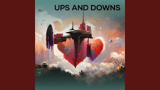 Ups and Downs (Remastered 2024)