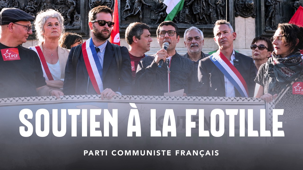 Ian Brossat, Igor Zamichei : soutien aux membres de la flotille, à notre camarade Raphaëlle Primet !