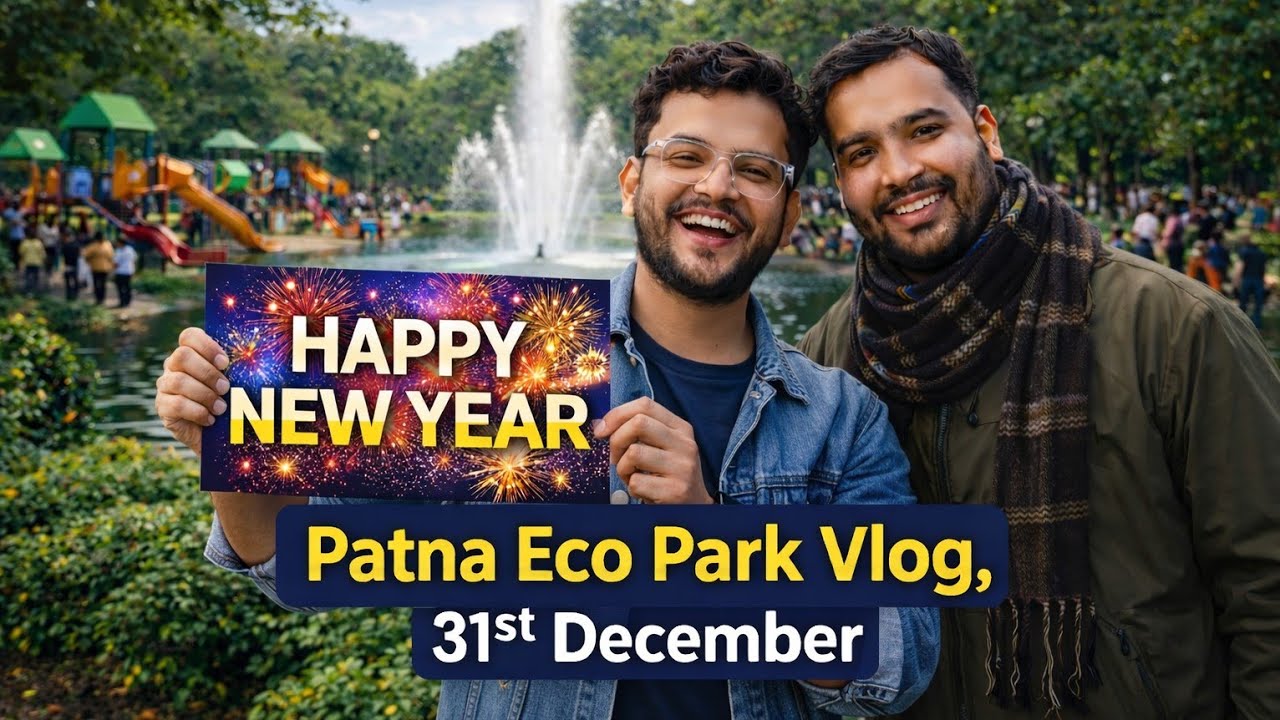 31st December Eco Park Patna Vlog 😍 | New Year Eve Crowd, Lights & Full Tour