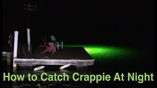 How To Catch Crappie At Night