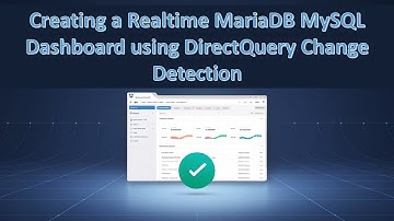 Power BI: Creating a Realtime MariaDB MySQL Dashboard using DirectQuery Change Detection #realtime