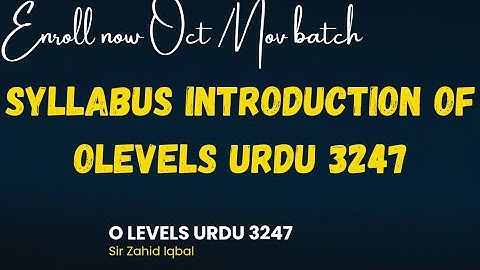 Syllabus Introduction of O level Urdu 3247