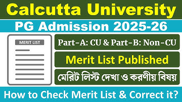 Calcutta University PG Admission 2025-26: Merit List, Correction & Take Admission