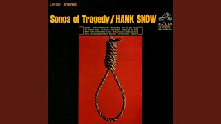 Video thumbnail of "Hank Snow - The Prisoner's Song"