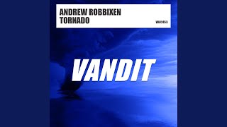 Tornado (Extended) - Andrew Robbixen