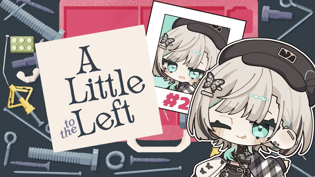 【#ALittletotheLeft】B型による整理整頓ゲーム（しかもうるさい）パート2【#白妙とき/Re:AcT Gaming】