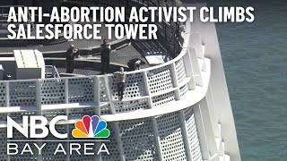 Anti-Abortion Activist Arrested After Climbing Salesforce Tower