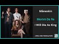 Måneskin Morirò Da Re Lyrics English Translation Italian And English Dual Lyrics Subtitles