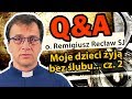 Moje dzieci żyją bez ślubu... cz. 2 [Q&A#4] - o. Remigiusz Recław SJ