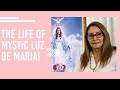 The life and supernatural encounters of mystic luz de mara de bonilla