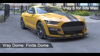 Vray 6 3ds Max Finite Dome Feature
