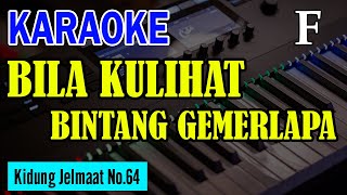 KJ NO. 64 - BILA KULIHAT BINTANG GEMERLAPA