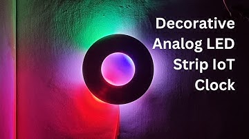 Decorative Analog LED Strip IoT Clock