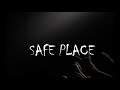 SAFE PLACE - ft Divine