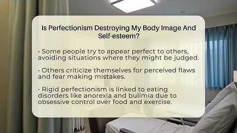 Is Perfectionism Destroying My Body Image And Self-esteem? - Inside Body Image
