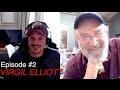 The Creative Endeavour - EPISODE #2 - Virgil Elliott