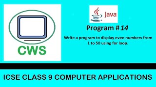 Program#14 To display even numbers from 1 to 50 using for loop