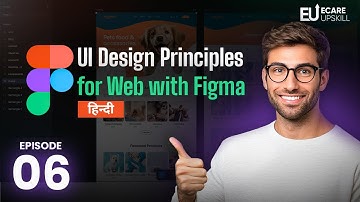 What Are the Principles of UI for Web Design | Figma Tutorial Lesson 6 | eCare Upskill