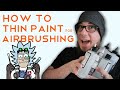 How to THIN and MIX paint for Airbrushing