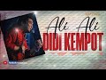 DIDI KEMPOT - ALI ALI