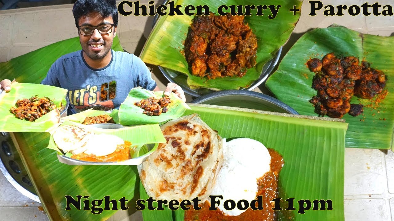 சூடான  பரோட்டாவும் சிக்கன் கறியும் - 11 pm Night Street Food At Marina - Nagas Mess