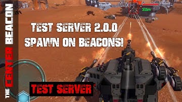 War Robots | Test Server 2.0.0 - Spawn on Beacons!?